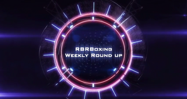 Video | RBRBoxing’s Weekly Round Up – 1/23/15