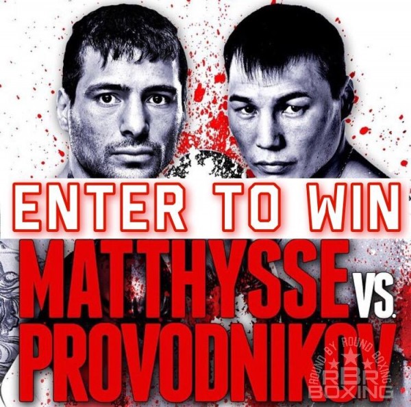 Enter to Win 2 Free Tickets to Lucas Matthysse vs. Ruslan Provodnikov