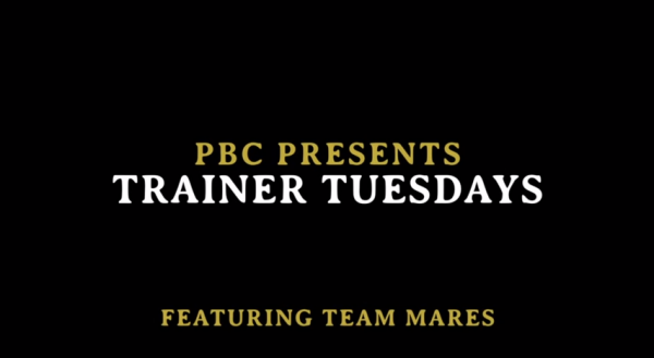 Video | PBC’s Trainer Tuesday: Team Mares