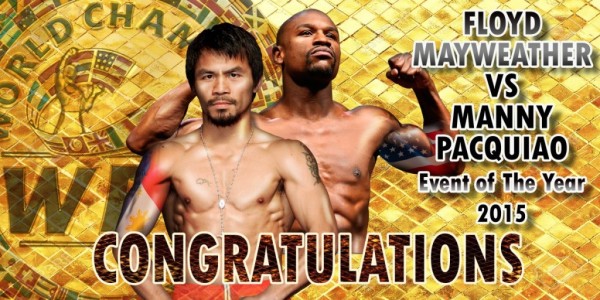 Event of The Year - Floyd Mayweather VS Manny Pacquiao -
