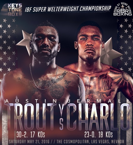 Austin Trout: “I Am Willing to Do Whatever It Takes to Take That Belt”