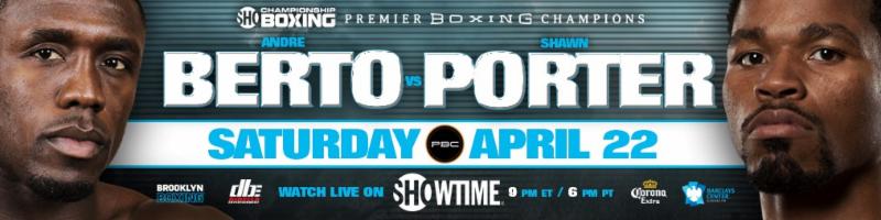Shawn Porter vs. Andre Berto