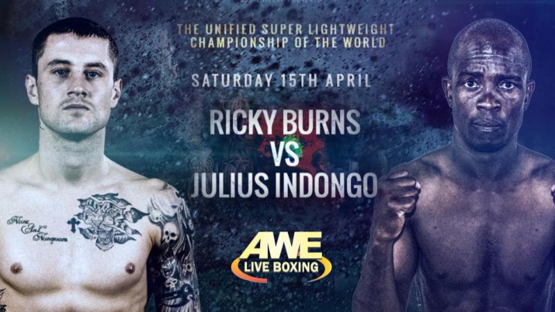 Ricky Burns Meets Julius Indongo April 15 Live on AWE