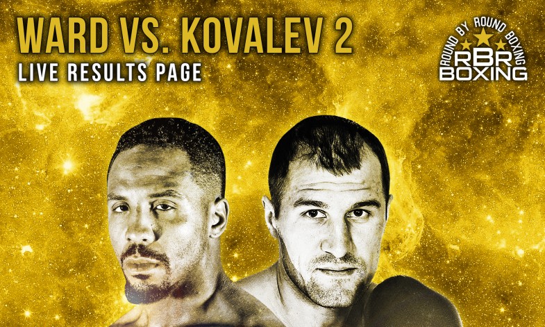 Ward vs. Kovalev 2: Live Boxing Results