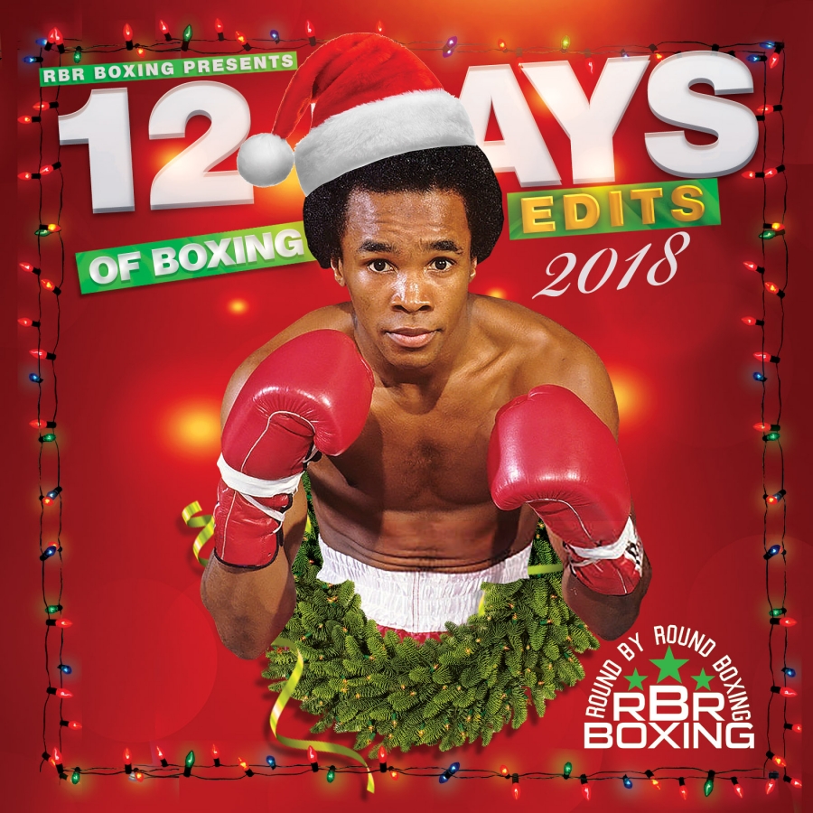 RBRBoxing’s 12 Days of Boxing Edits: 2018 Edition