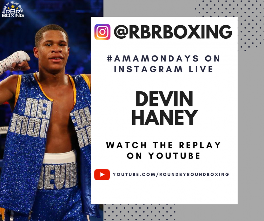 AMA Mondays with Devin Haney: April 30, 2018