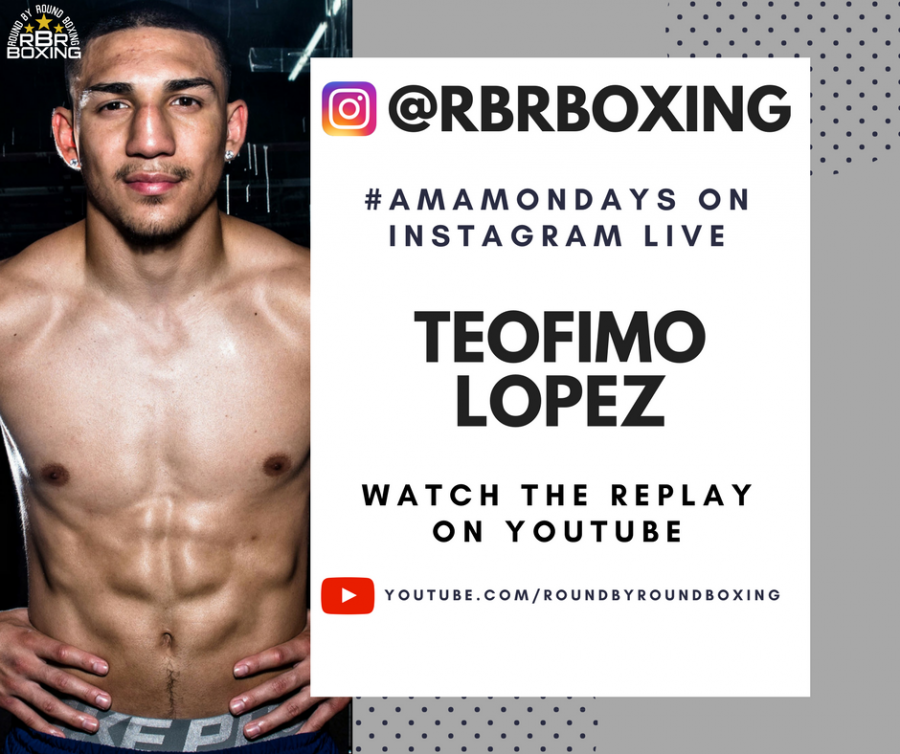 AMA Mondays with Teofimo Lopez: April 2, 2018