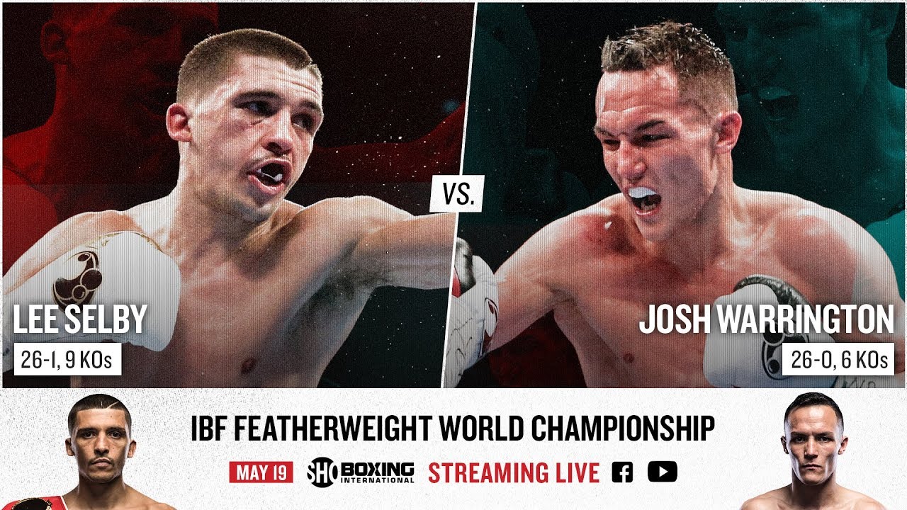 Josh Warrington Upsets Lee Selby to Win the IBF Featherweight Title