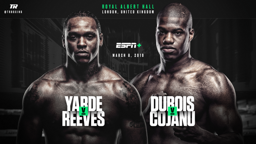 Friday March 8: Light Heavyweight Destroyer Anthony Yarde and Heavyweight Sensation Daniel Dubois Return to ESPN+