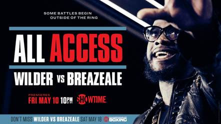 Showtime Sports to Chronicle Wilder vs. Breazeale Event