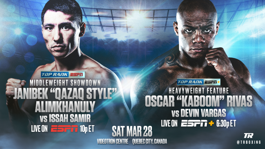 March 28: Janibek Alimkhanuly-Issah Samir and the Return of Oscar Rivas Headline Beterbiev-Meng Undercard in Quebec City