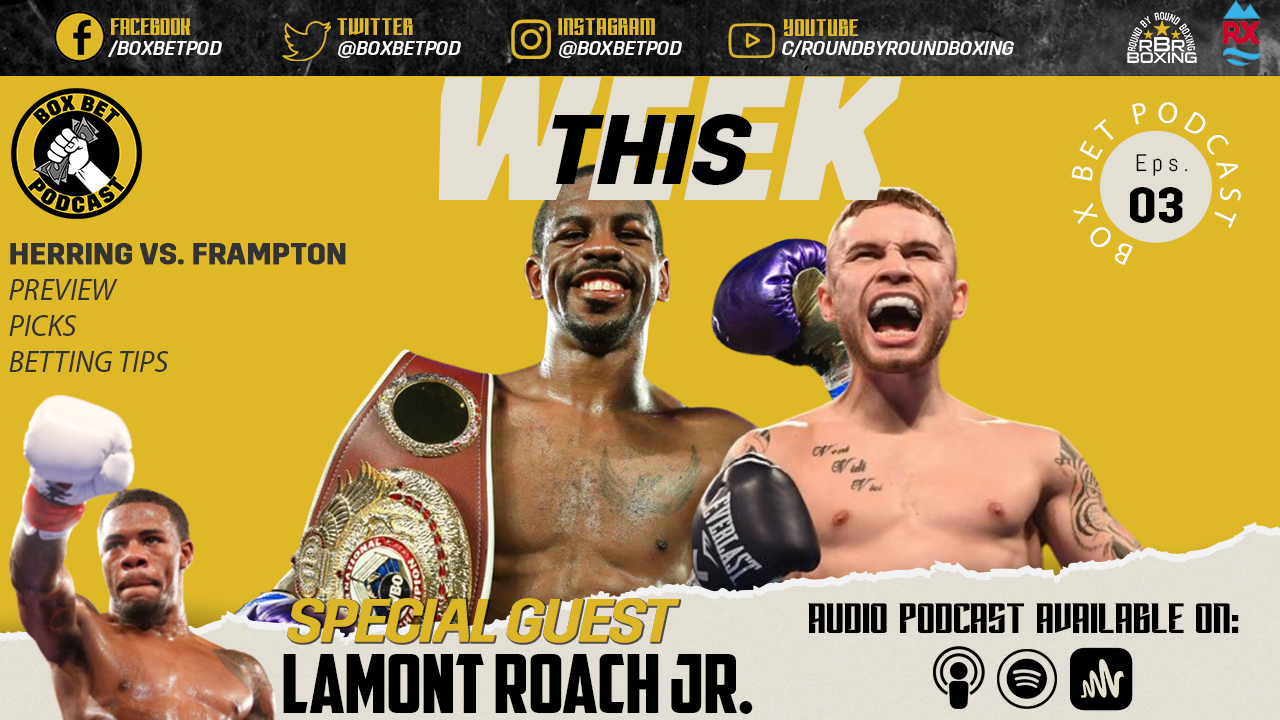 Box Bet Pod – Episode 4 Featuring Lamont Roach Jr.