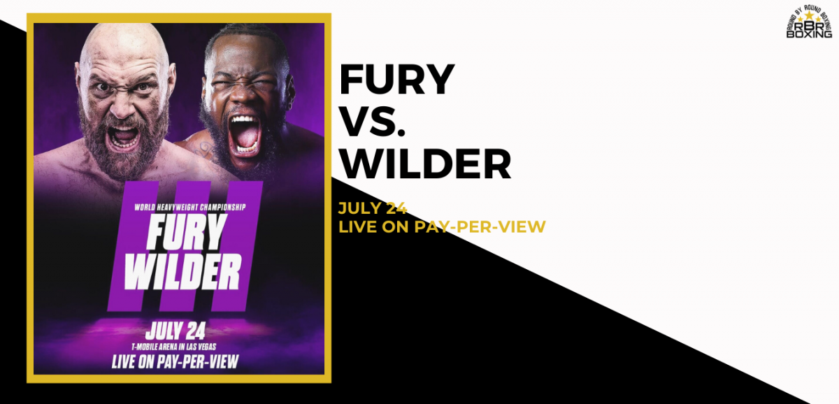 Chapter III: Tyson Fury Meets Deontay Wilder July 24 In Las Vegas