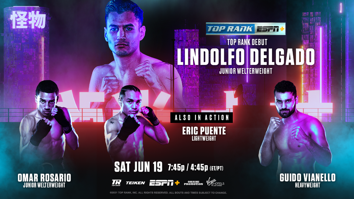 June 19: Lindolfo Delgado-Salvador Briceno Highlights Inoue-Dasmarinas ESPN+ Undercard At Virgin Hotels Las Vegas