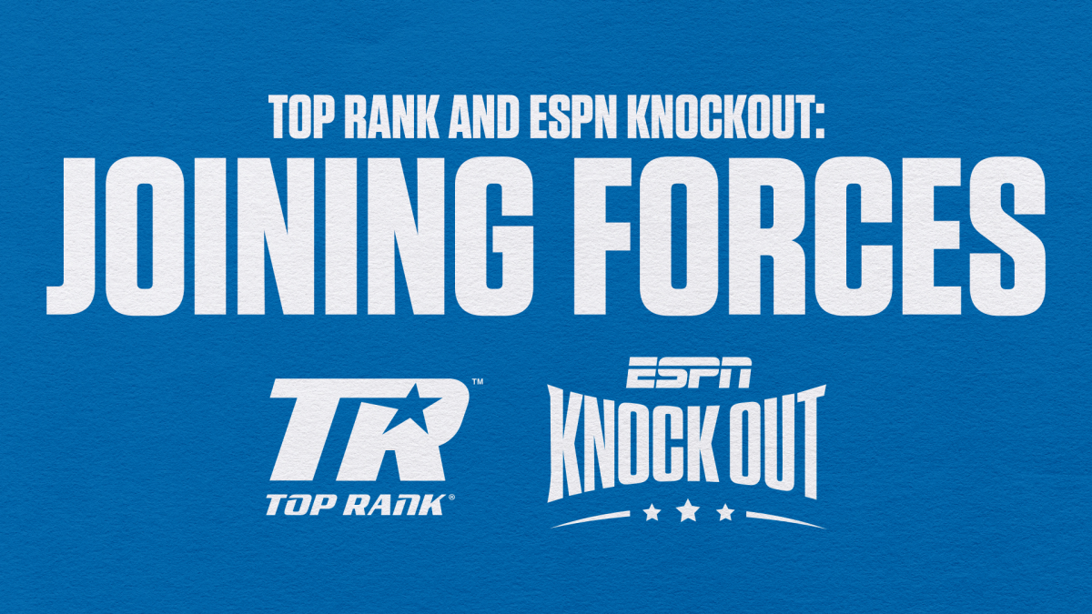 ESPN Knockout And Top Rank Announce Multimedia Output Deal Across Latin America