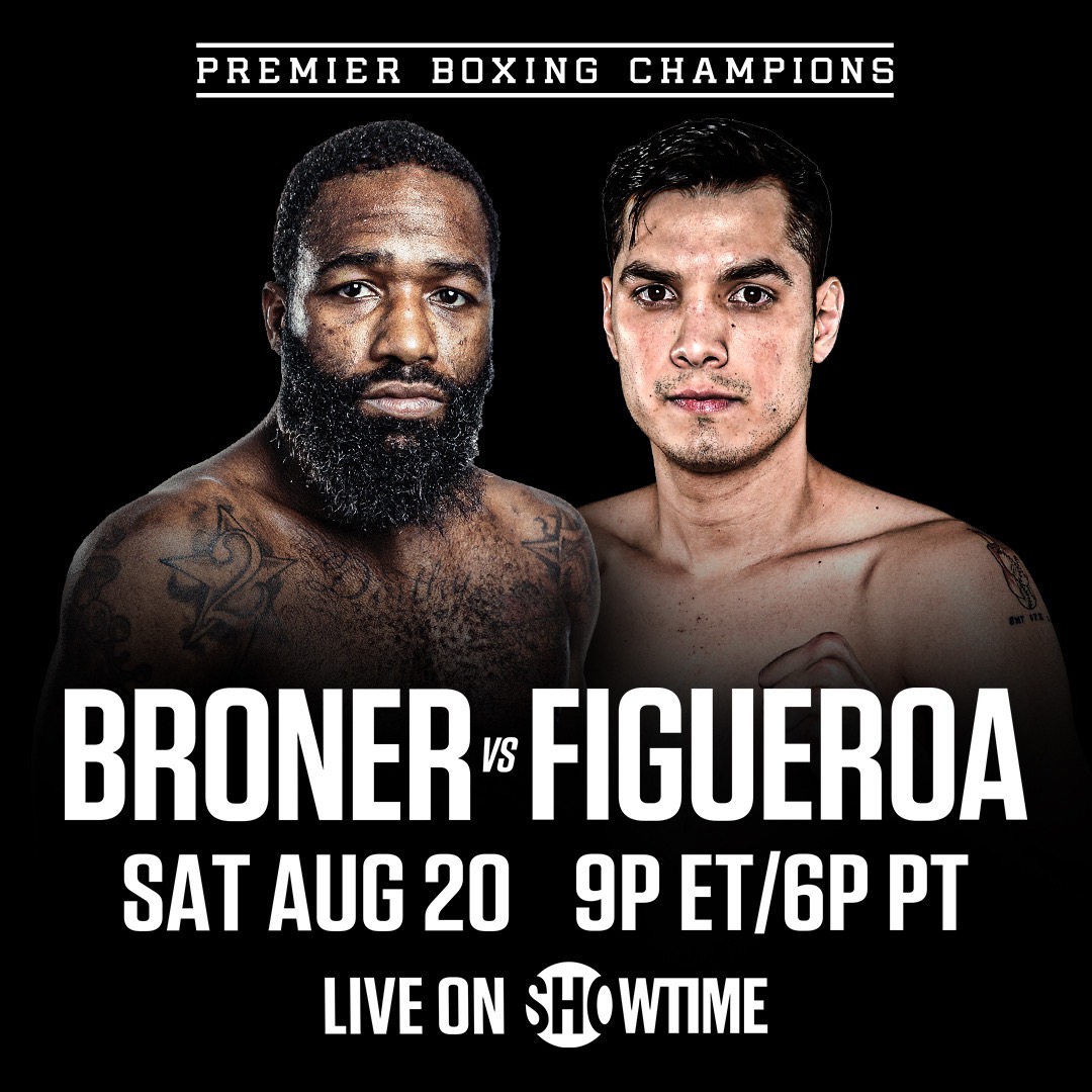 Adrien Broner And Omar Figueroa Jr. Preview Saturday, August 20 Showdown Headlining Live On Showtime®